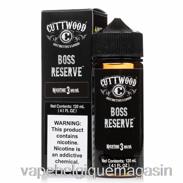 Vape Belgique Boss Reserve - E-liquide Cuttwood - 120ml 6mg